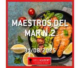 Curso Weber Grill Academy MAESTROS DEL MAR N.2 - 31 DE AGOSTO